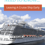 disembarking a cruise ship early