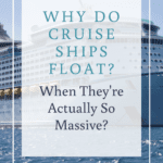 why do cruise ships float