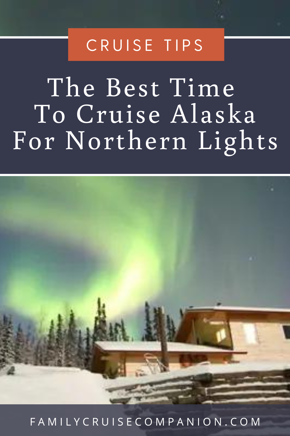 The Best Time To Cruise Alaska For Northern Lights.