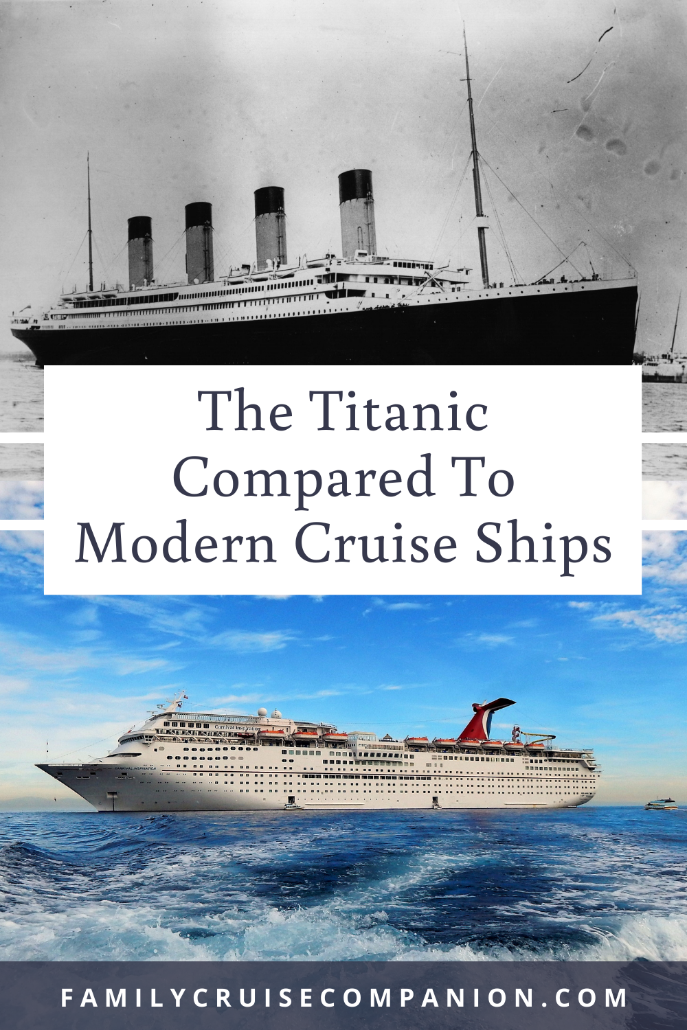 Titanic Compared To Modern Cruise Ships: We've Come A Long Way!